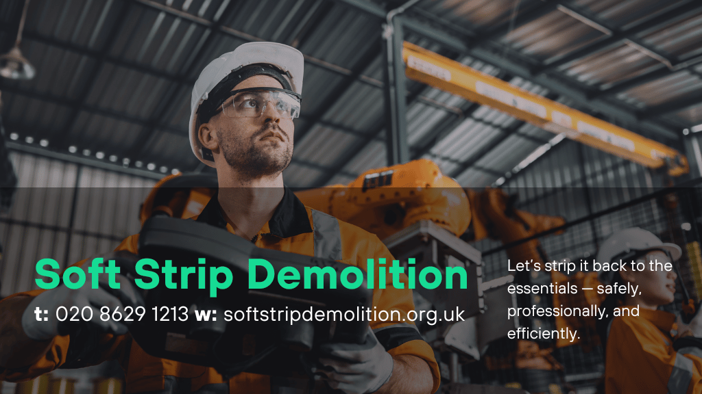 Soft Strip Demolition