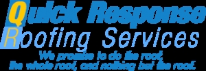 Quick Response Roofing