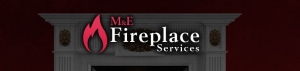 M & E Fireplace Services