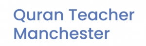 Quran Teacher Manchester