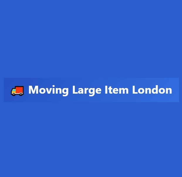 Moving Large Items London