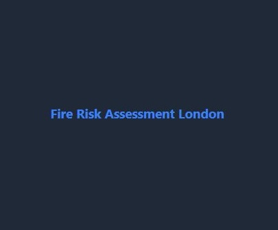 Fire Risk Assessment London